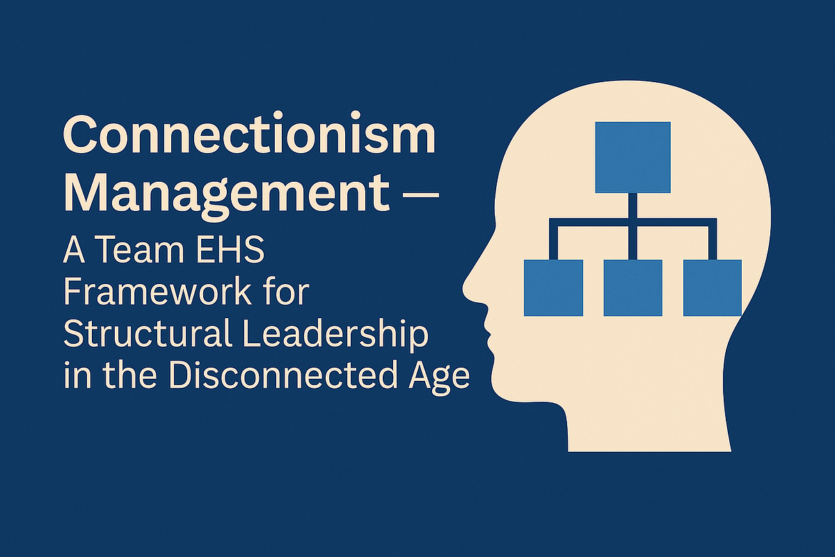 Connectionism Management. — A Team EHS Framework for Structural… | by ...