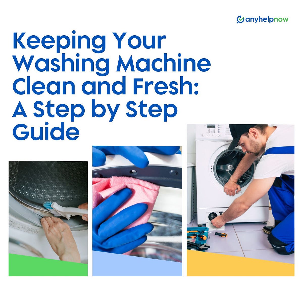 Keeping Your Washing Machine Clean and Fresh A StepbyStep Guide by