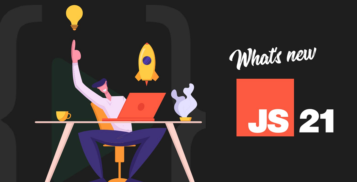 What’s new in Javascript 21 — ES12 | by Manish Johar | Medium