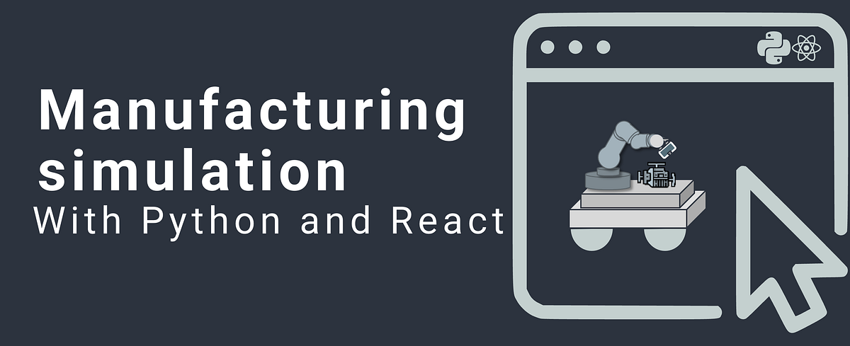HowTo: Developing a full-stack production simulation with Python and ...