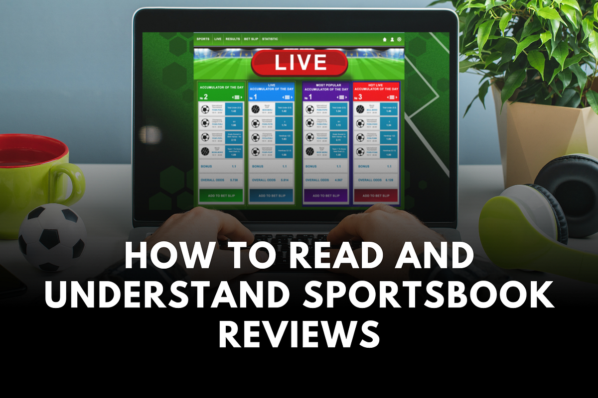 How to Read and Understand Sportsbook Reviews by Top Online Sports