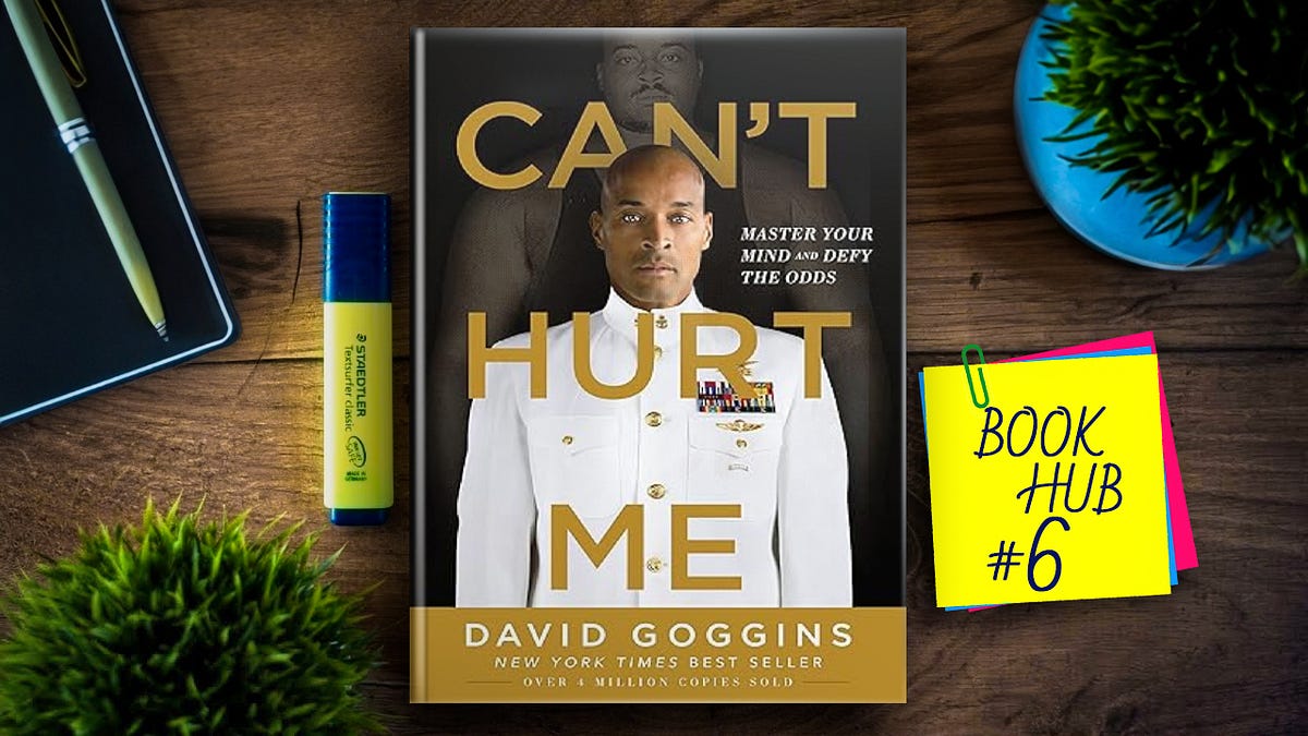 Book review of “Can’t Hurt Me”. Yes, let’s start reading “Can’t Hurt… by BookHub Jan, 2024