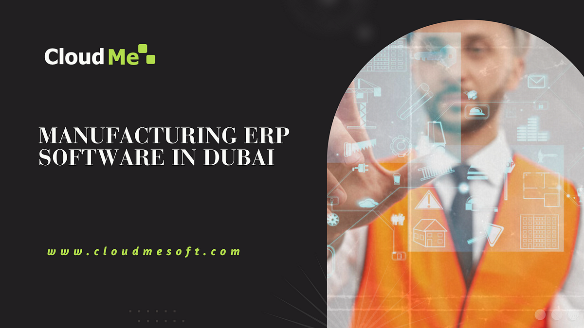 Erp Software Dubai Futureworktechnologies Embracing Technological Advancements: The Future of Manufacturing ERP