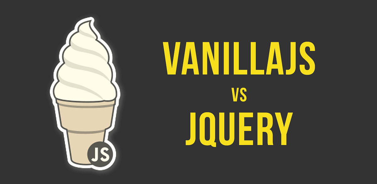 VanillaJS vs jQuery. Una de las cosas más difíciles para… | by Lupo ...