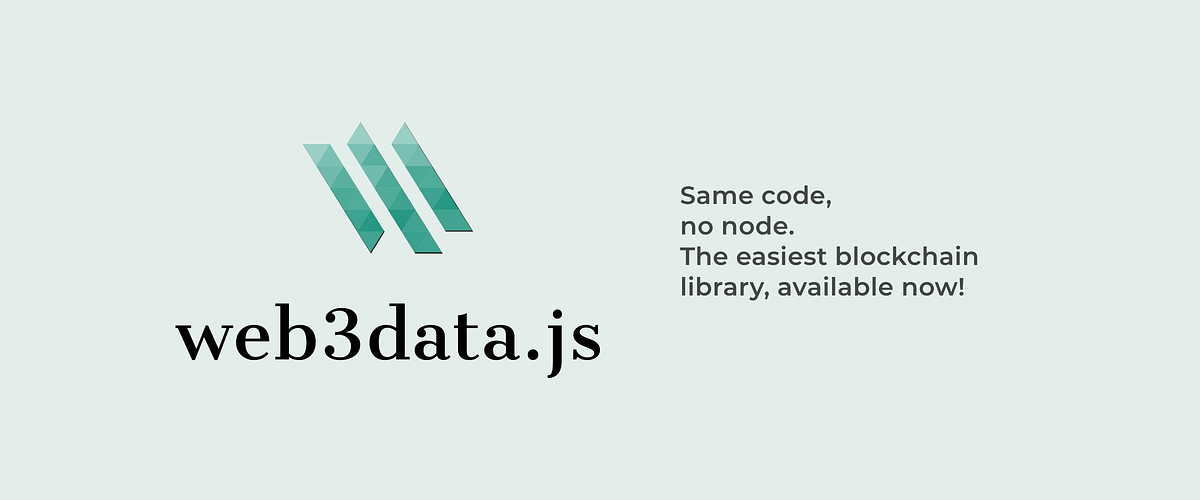 Same code, no node. Web3data.js is the easiest blockchain library ...