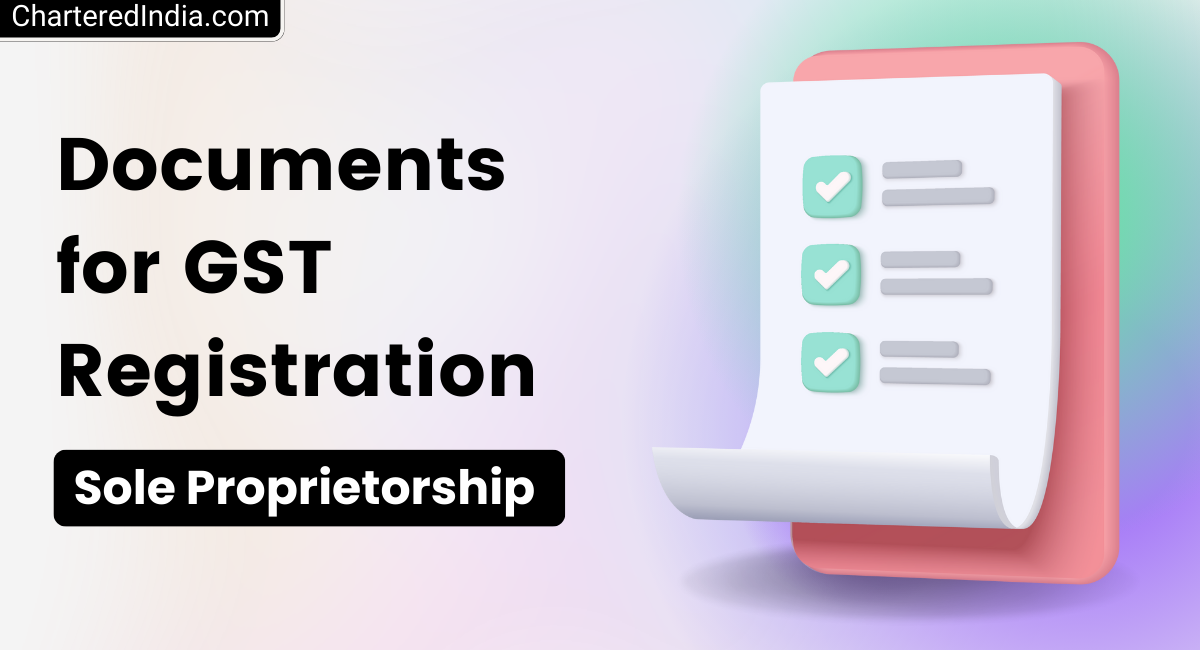 Navigating the Maze: A Guide to GST Registration Documents  by 