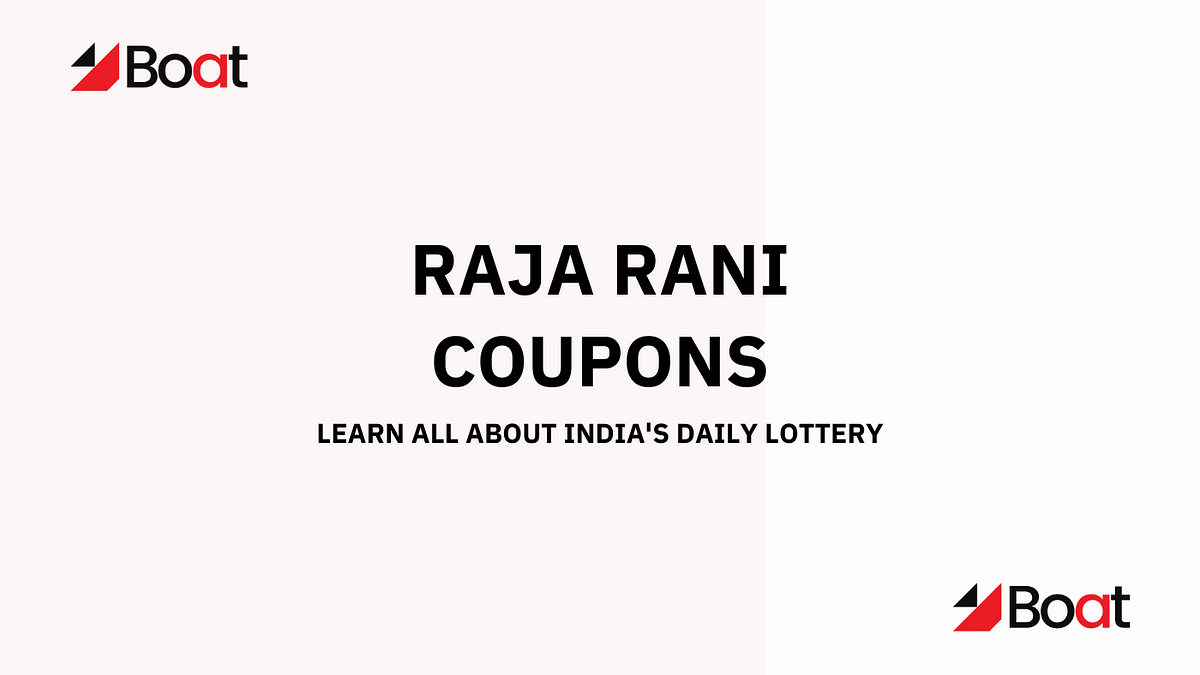 Raja Rani Coupons: India’s Popular Daily Lottery | Medium