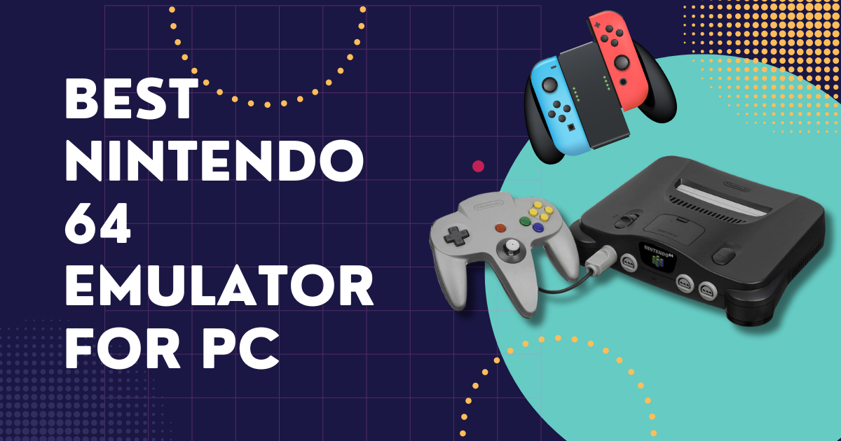 The Best Nintendo 64 Emulator for PC: A Comprehensive Review | by Apleetech  | Medium