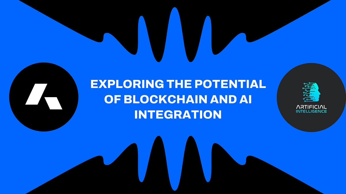 Exploring the Potential of Blockchain and AI Integration