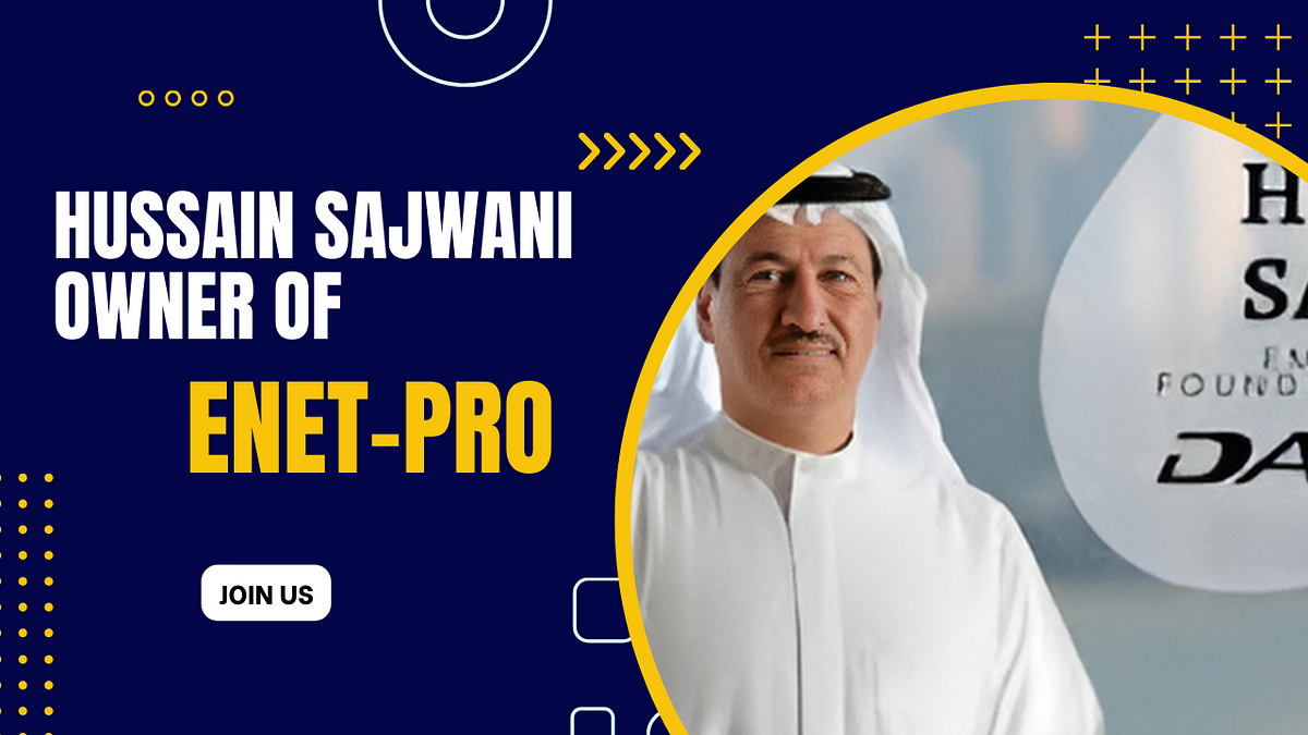 Who is Hussain Sajwani? Overview of by Hussain Sajwani Apr