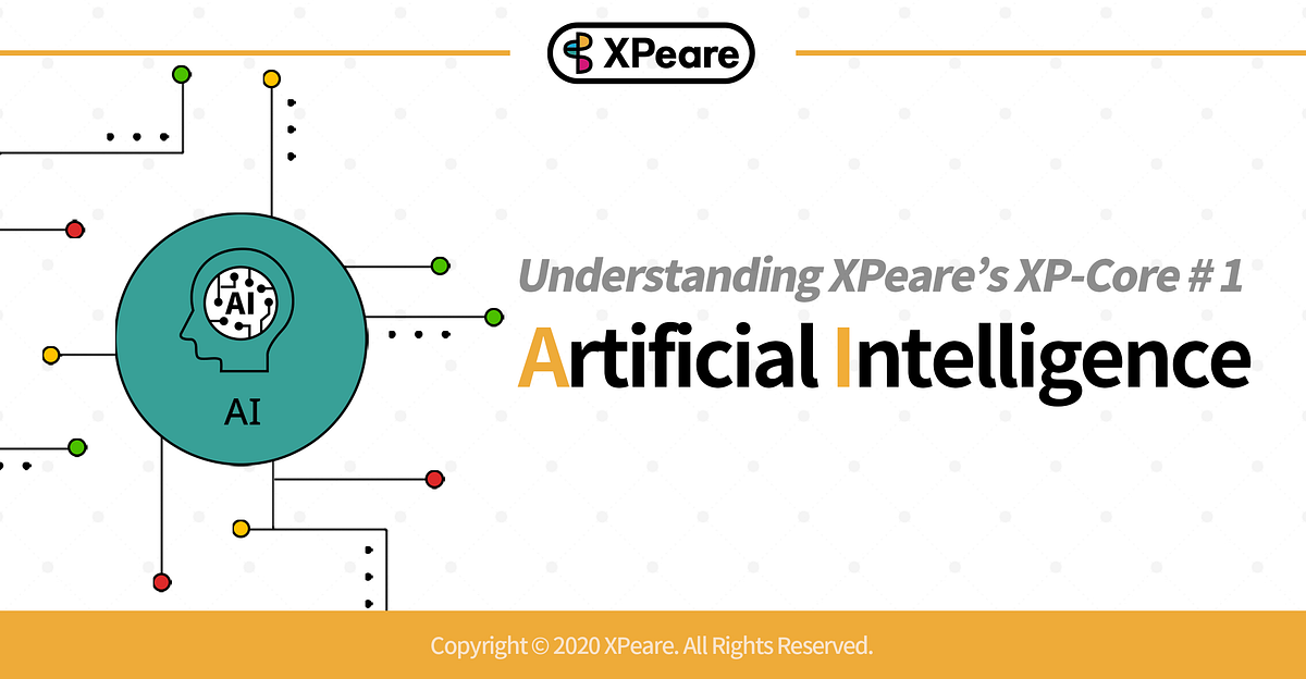 엑스피어의 핵심 기술: XP-Core AI 편. 엑스피어 플랫폼의 핵심 기술인 “XP-Core” AI 엔진을 활용해… | by ...