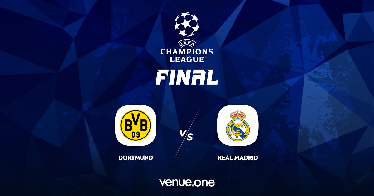 UEFA Champions League Final 2024: Borussia Dortmund vs. Real Madrid ...