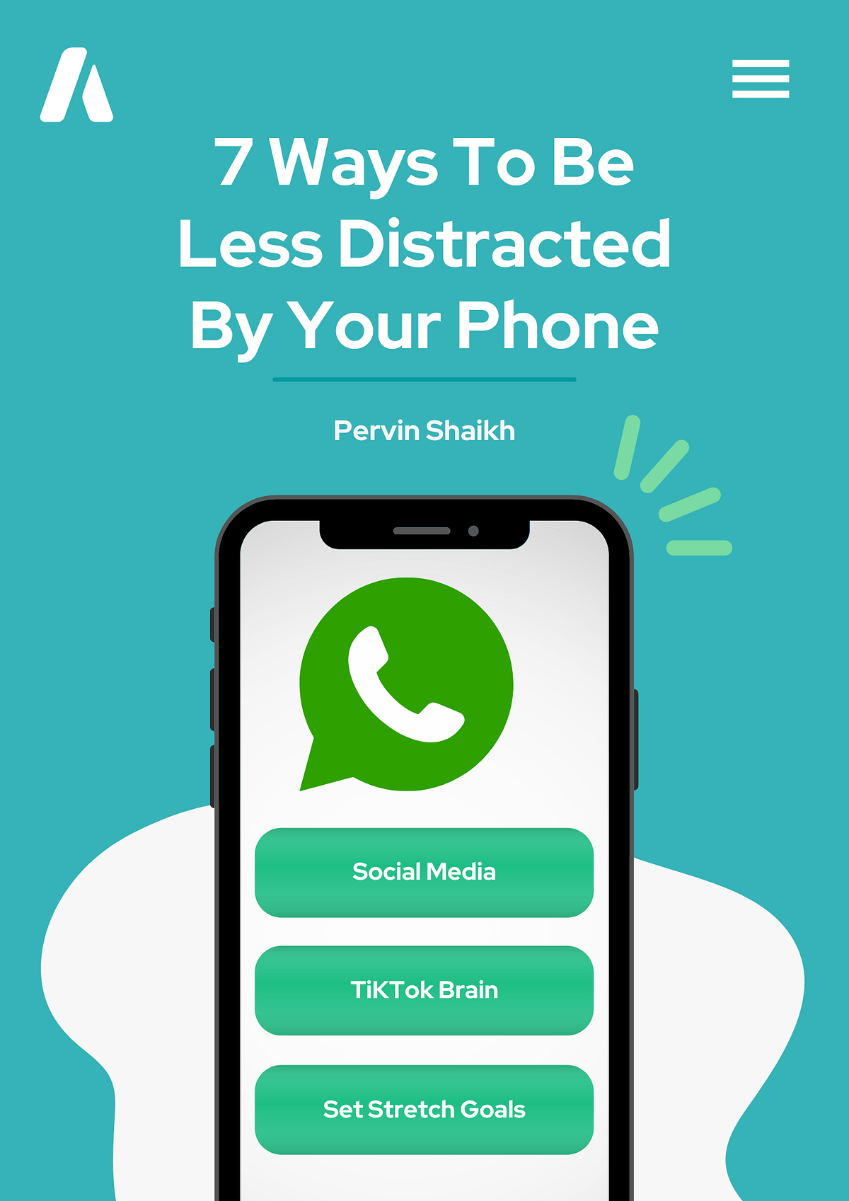 7 Ways To Be Less Distracted By Your Phone | by Pervin Shaikh | Medium