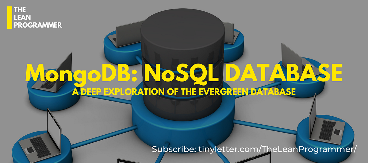 MongoDB: The NoSQL Database. The hype of the word “ MongoDB” isn’t ...