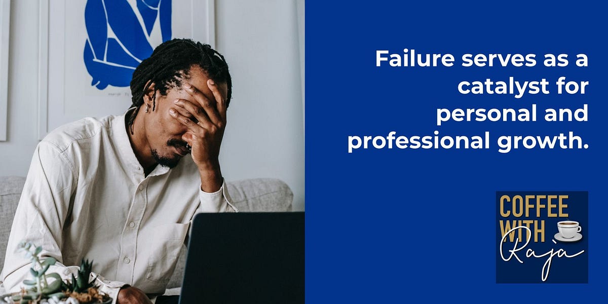 Day 8: Embracing Failure and Learning from Mistakes — Turning Setbacks ...
