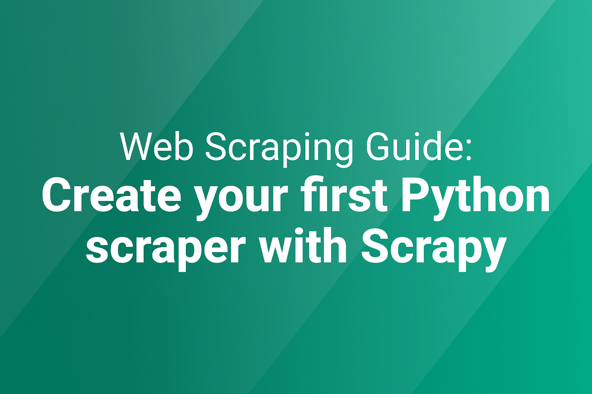 Web Scraping With Python: Create Your First Python Scraper | by Anthony ...