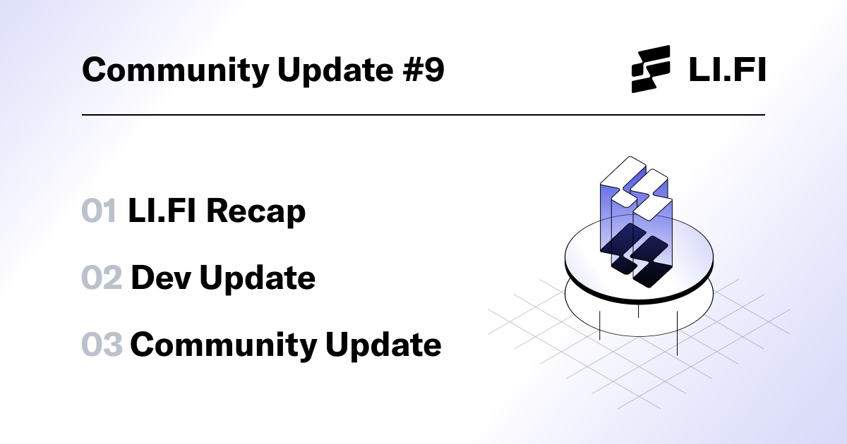 LI.FI — COMMUNITY UPDATE #9. Important updates from the core team 🦎 ...
