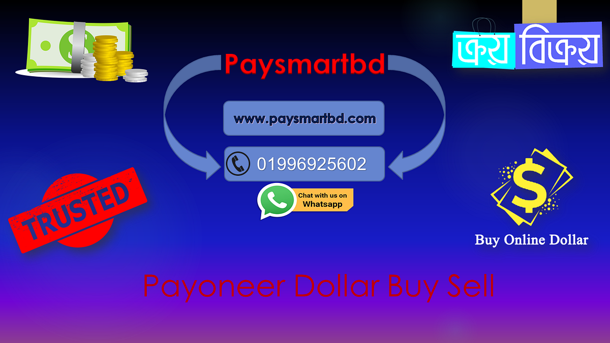 Payoneer Dollar Buy Sell Payoneer USD Buy Sell Medium payoneer-dollar-buy-sell-payoneer-usd-buy-sell-medium