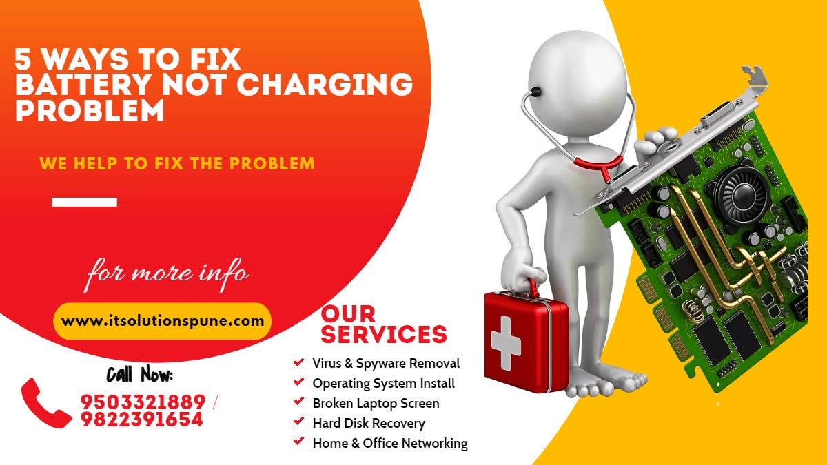 5 Ways to Fix Laptop Battery Not Charging Problem | IT Solution | by IT  SOLUTIONS | Medium