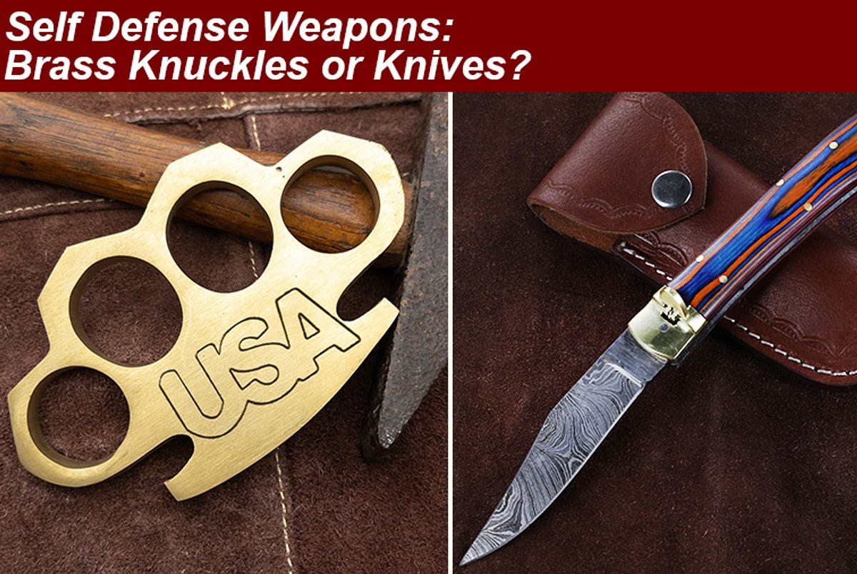 Are Brass Knuckles Better Than Knives For SelfDefense? by