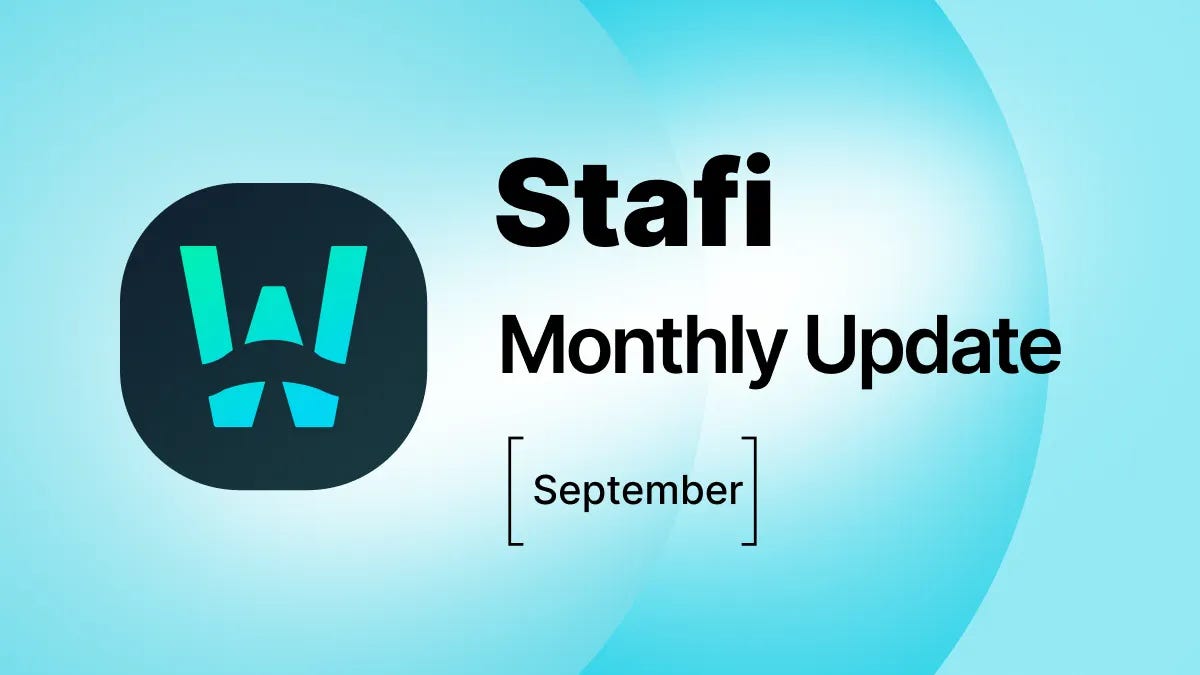 StaFi Protocol Monthly — September Community Update