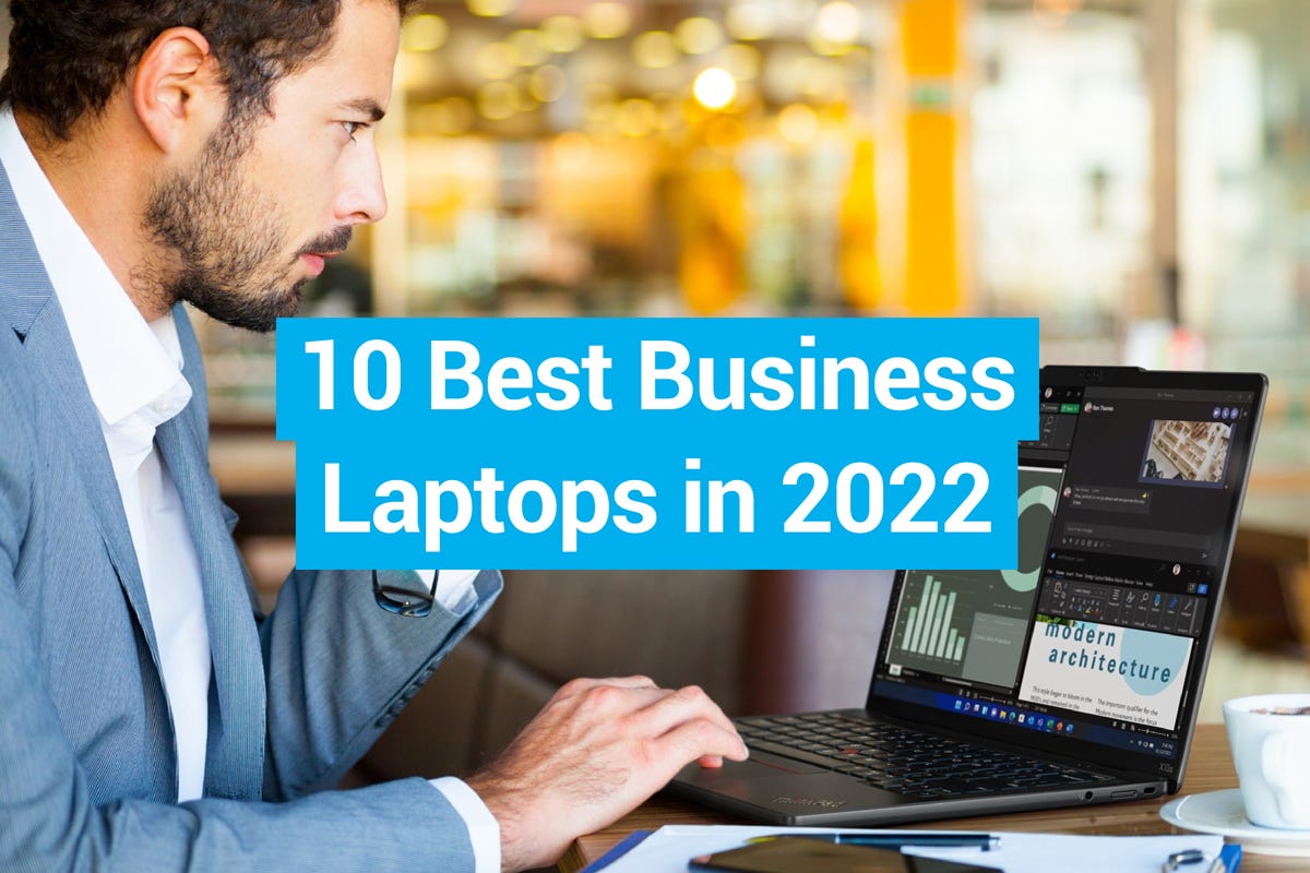 The Best Laptop For Business 10 Best Business Laptops to Buy in 2022 | Medium