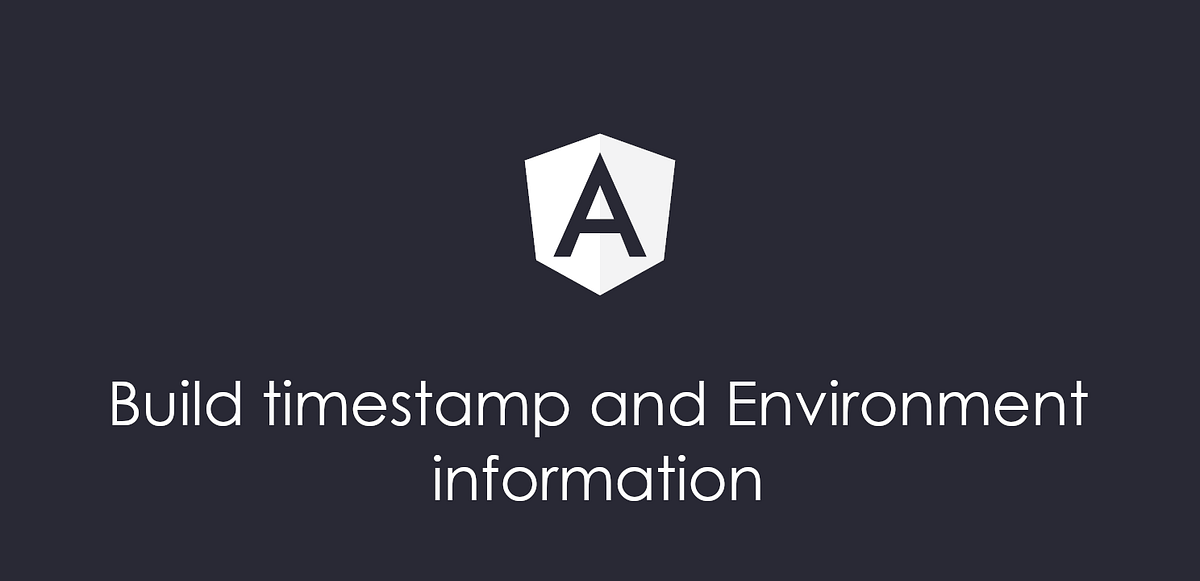 How to inject and display an Angular build timestamp and application