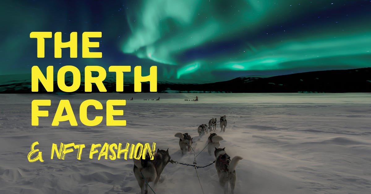 UNSOLICITED: The North Face & NFT Fashion | by Emil Kotomin | Medium