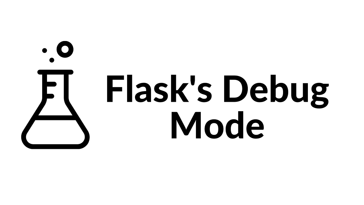 How to Use Flask’s Debug Mode. Introduction by Ryan Flynn Medium