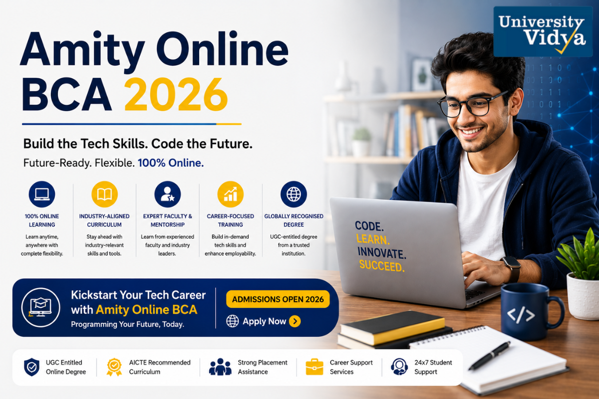 Amity Online BCA 2026: Future-Proof IT Degree or Just Another Option?
