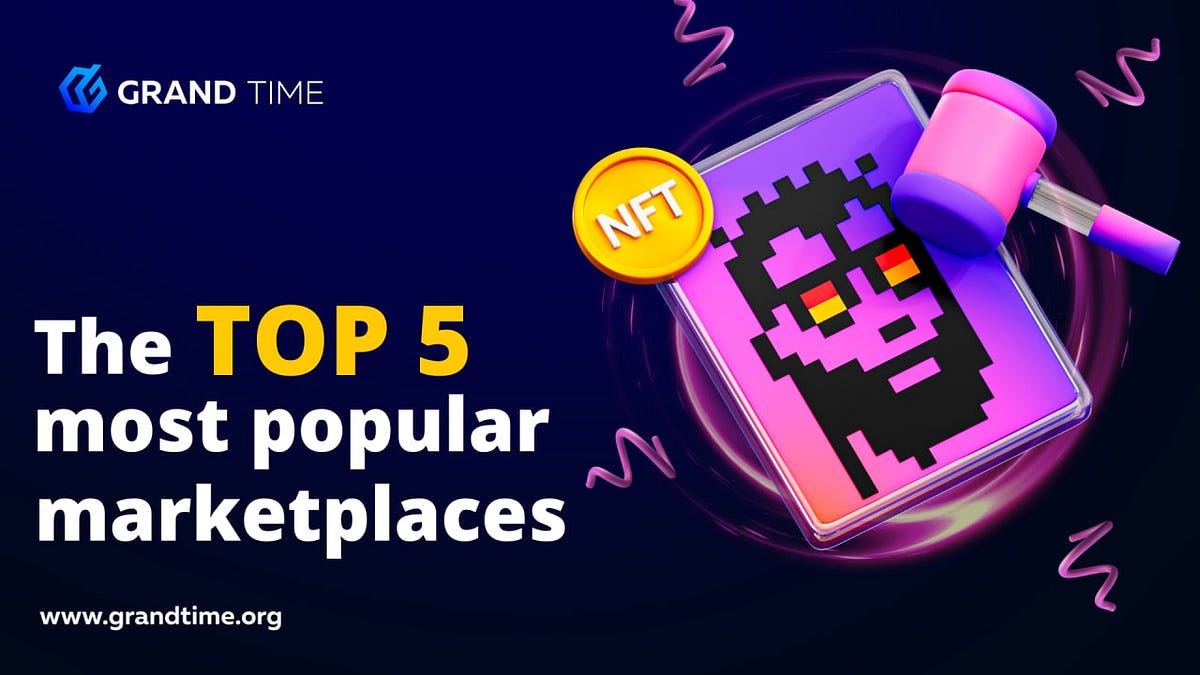 The TOP 5 most popular marketplaces Grand Time Medium