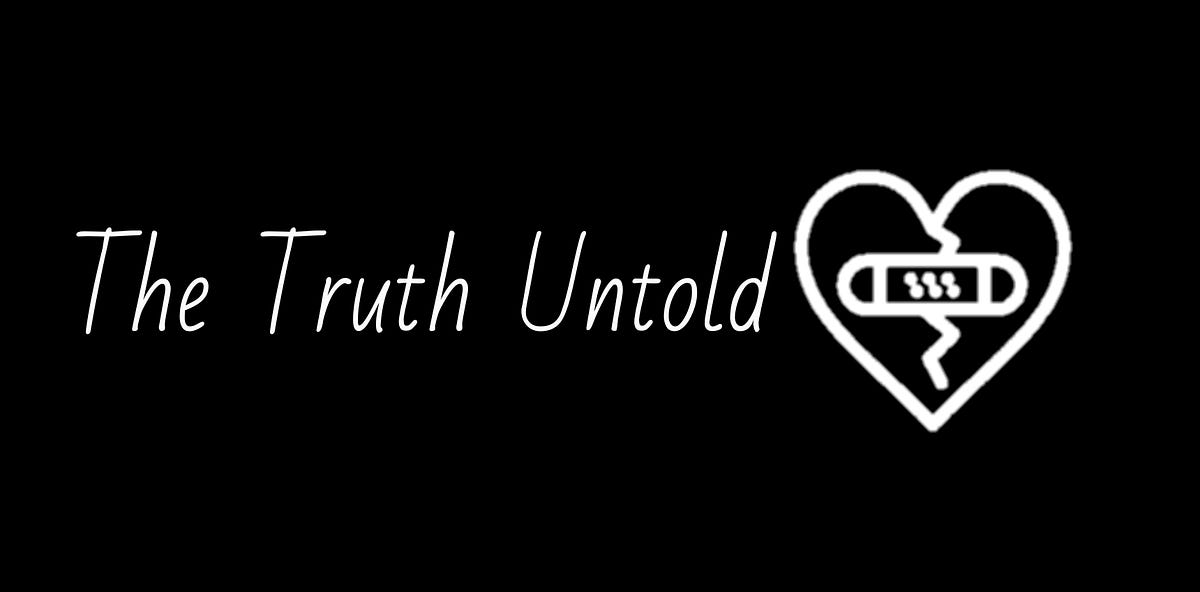 The Truth Untold. Sem sering berandai-andai. | by Azen | Medium