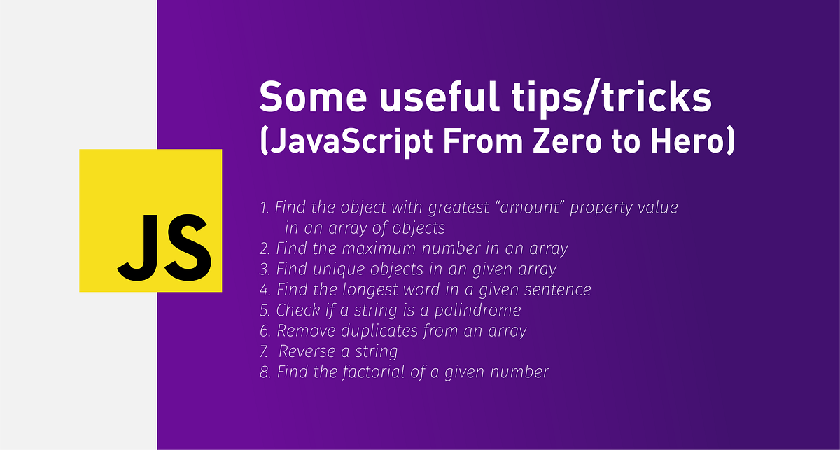 Some useful tips/tricks (JavaScript From Zero to Hero) | by Imeda ...