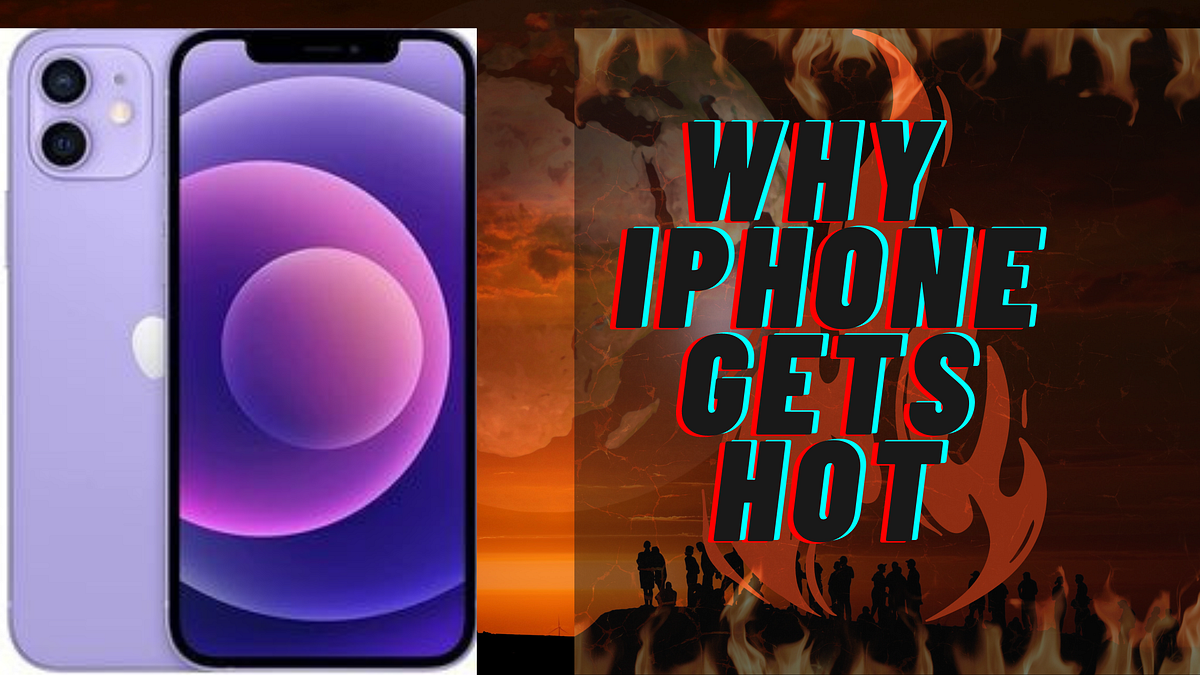 Why iPhone gets hot 2023. Are you looking for why iPhone gets hot… by