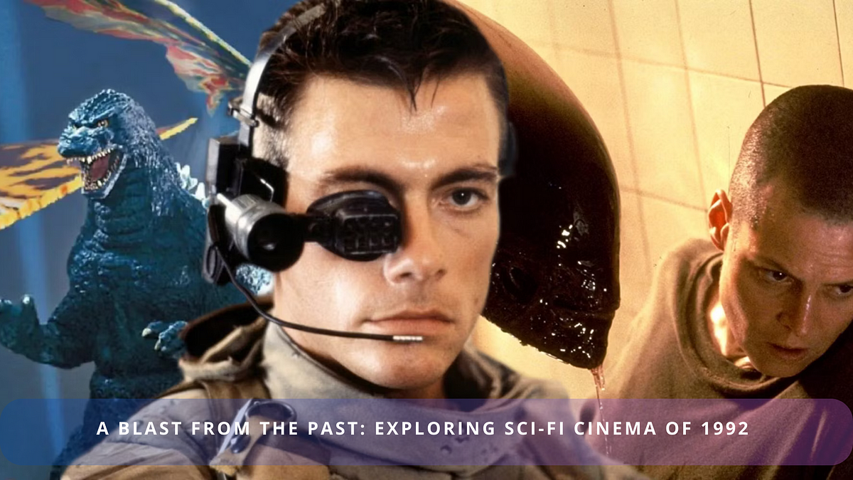 A Blast From the Past: Exploring Sci-Fi Cinema of 1992  by Sara Faria 