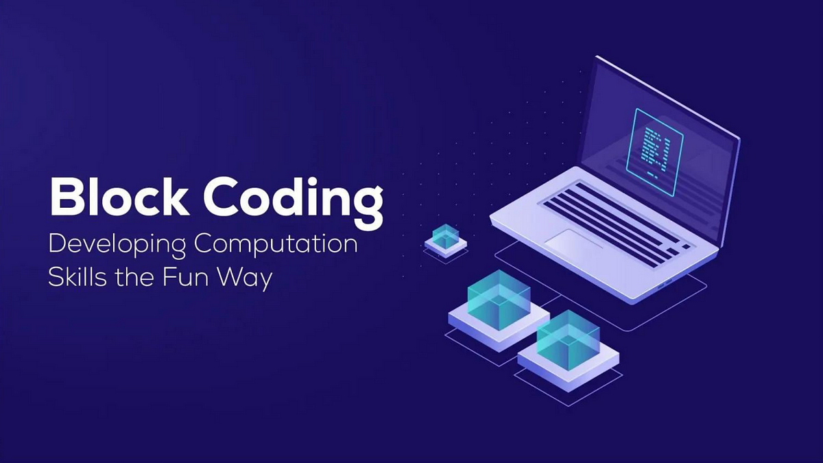 Block coding developing computation skills the fun way | by ...
