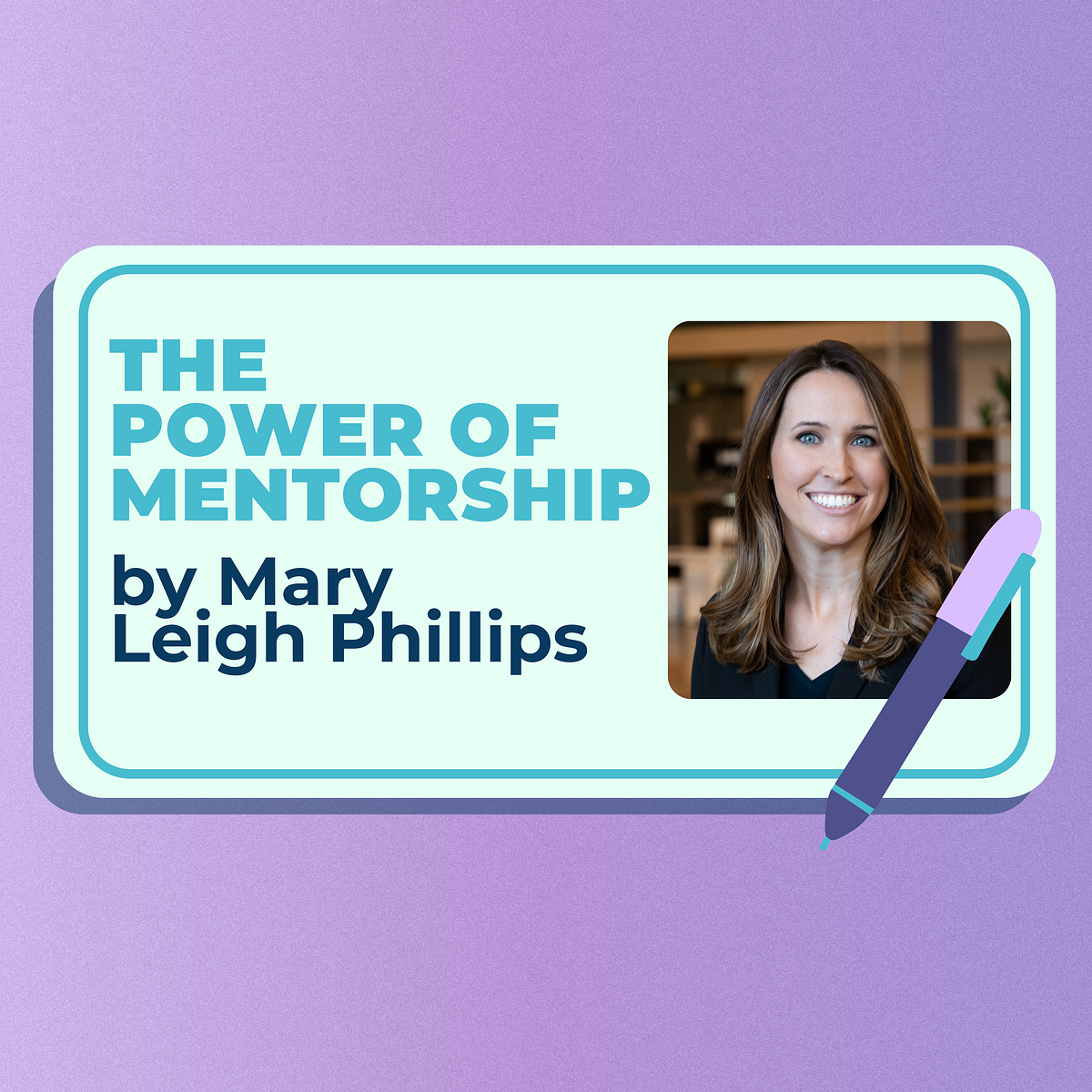 The Power of Mentorship and Supporting Women in the Workplace
