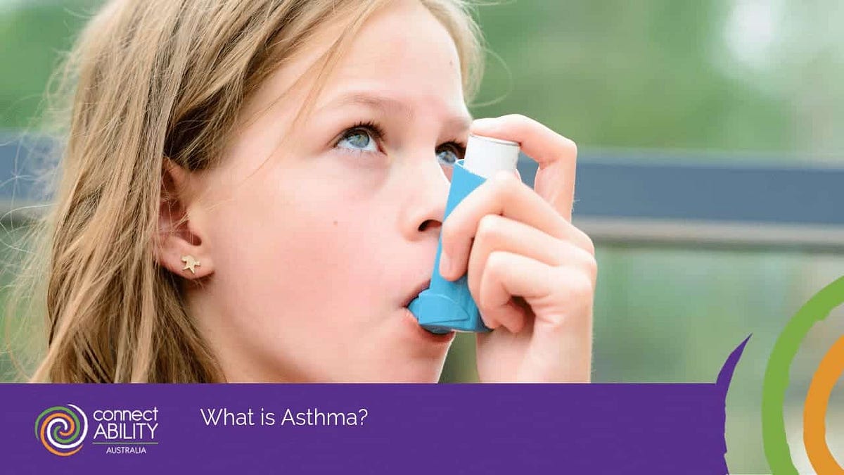 What is Asthma and its Symptoms Connectabilityaustralia Medium