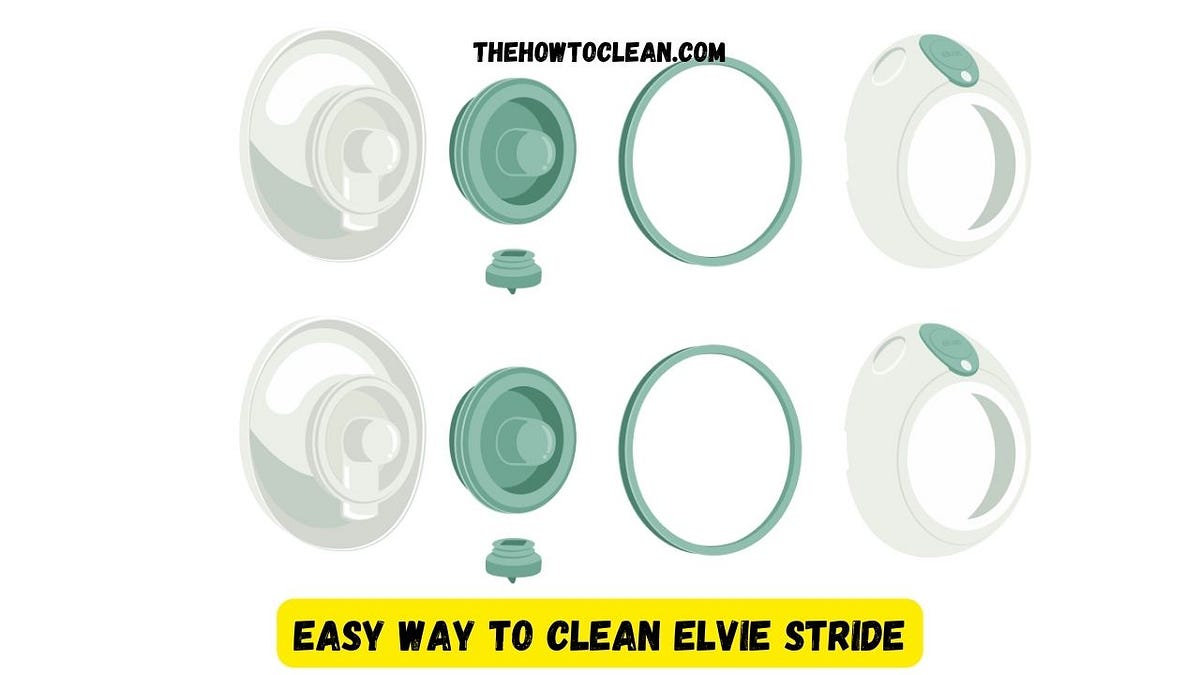 Discover the Easy Way to Clean Elvie Stride Your Guide by