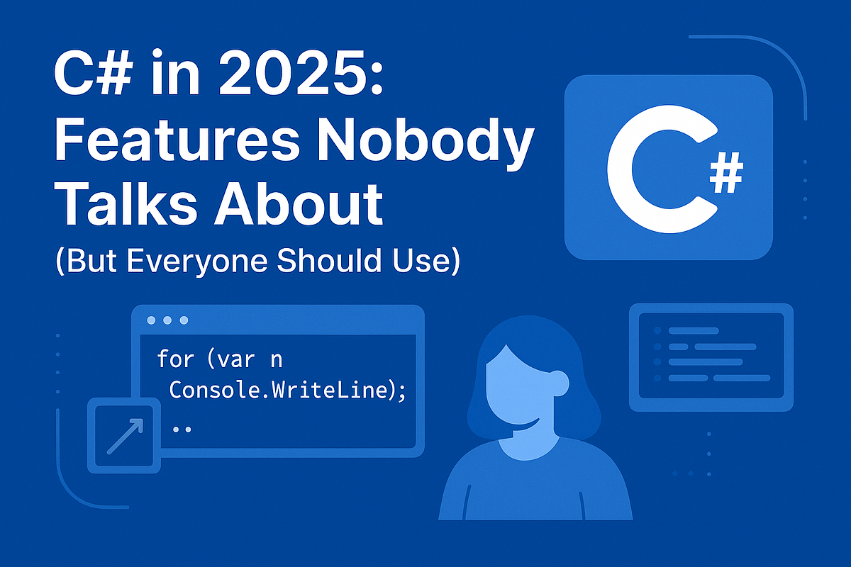 C in 2025 Features Nobody Talks About (But Everyone Should Use) by