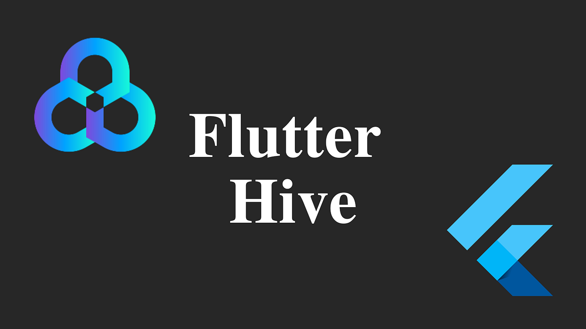 Hive Database Nedir? ve Flutter’da Nasıl Uygulanır? | by Melisa Akyol ...