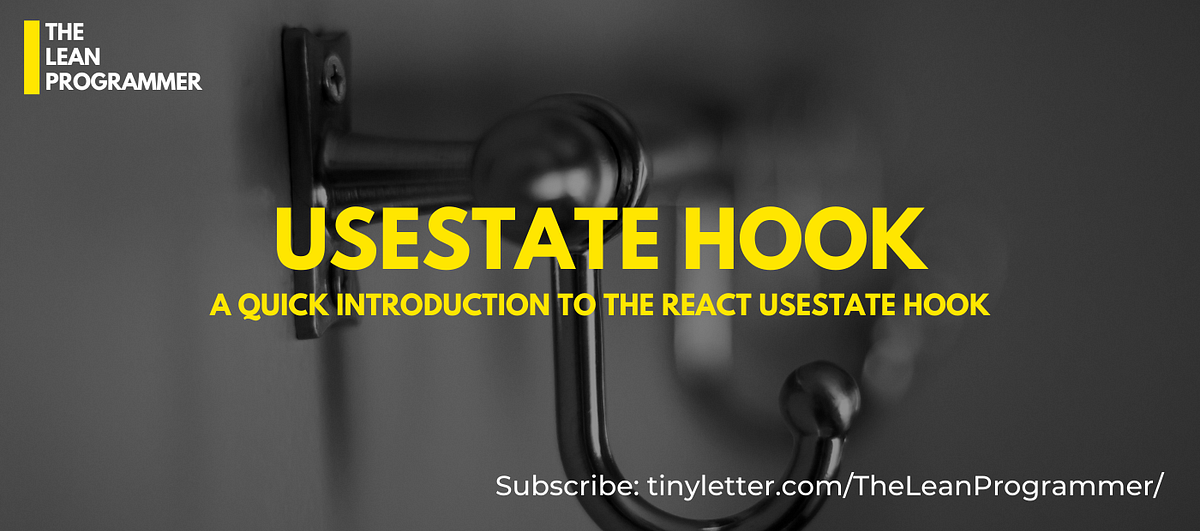 What is UseState Hook??. A quick introduction to the React… by Harsha