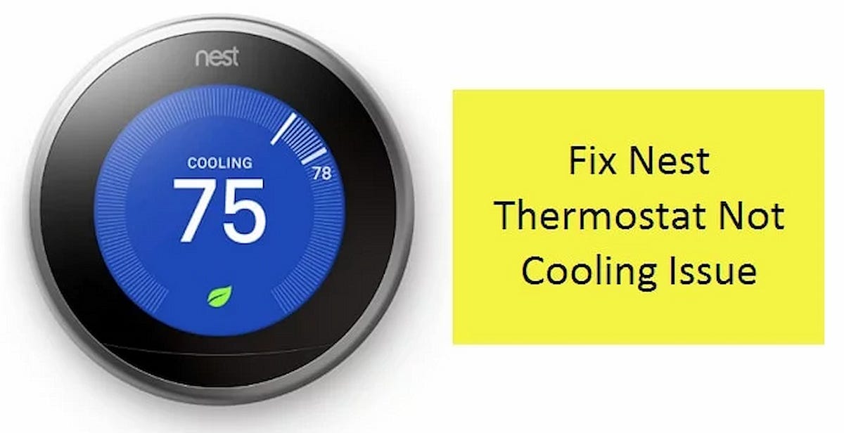 6 Fixes Nest Thermostat Not Cooling by Frederick Wilson Medium