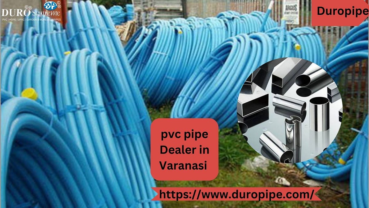 pvc pipe Dealer in Varanasi Duropipe Duropipe Medium