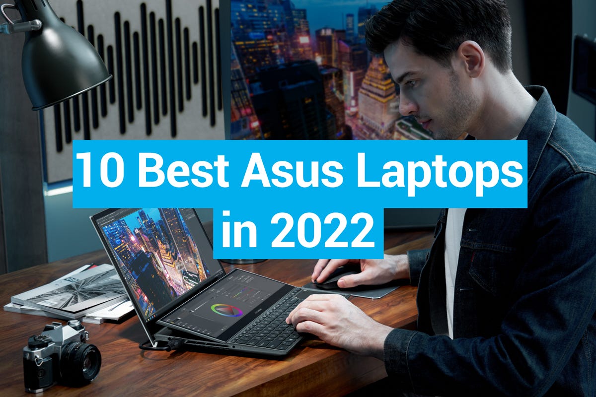 Best Asus Laptop For Business 10 Best Asus laptop for Creatives & Entrepreneurs in 2022 | Medium