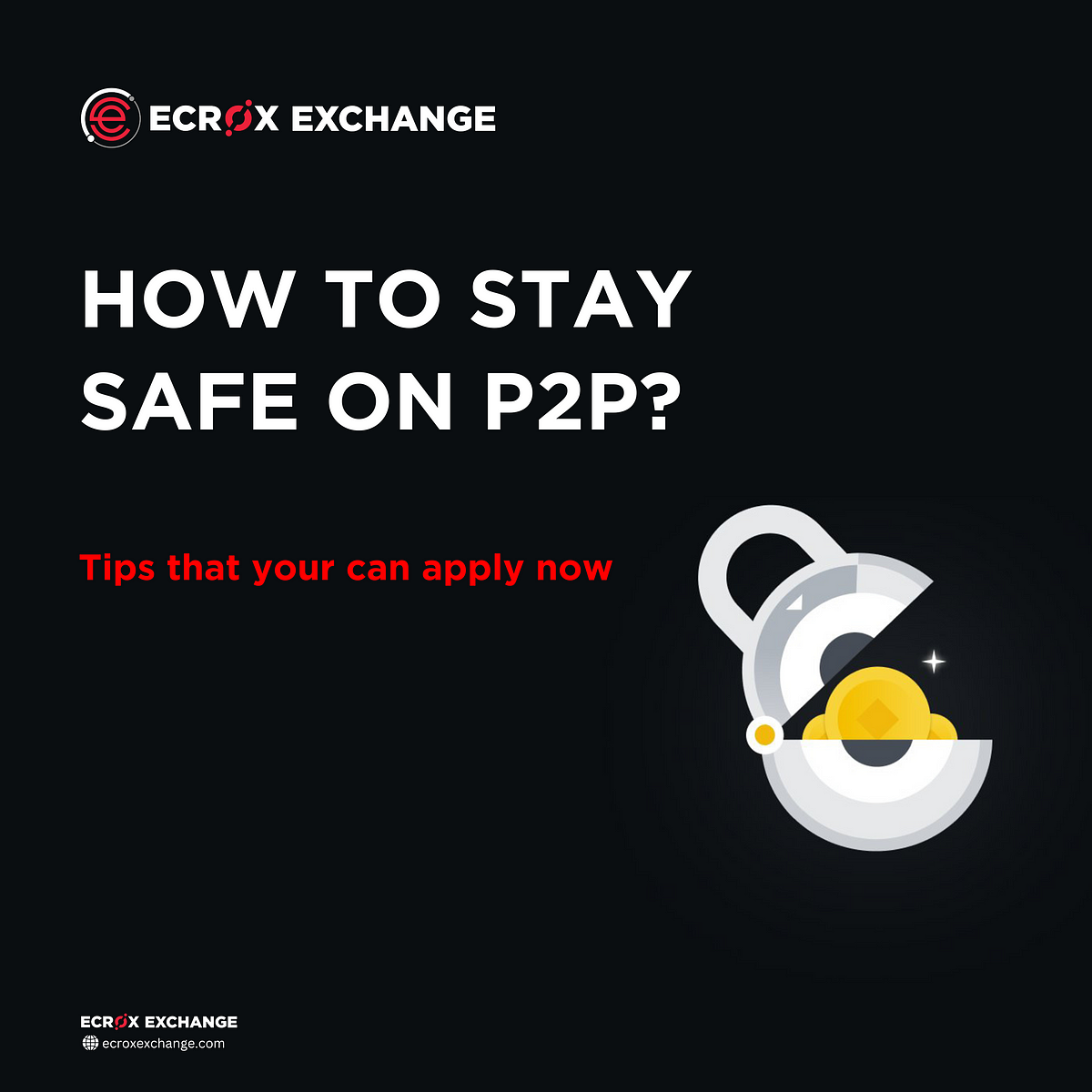 How To Stay Safe On P2p? Ecrox Exchange Medium How To Stay Safe On P2p? Ecrox Exchange Medium