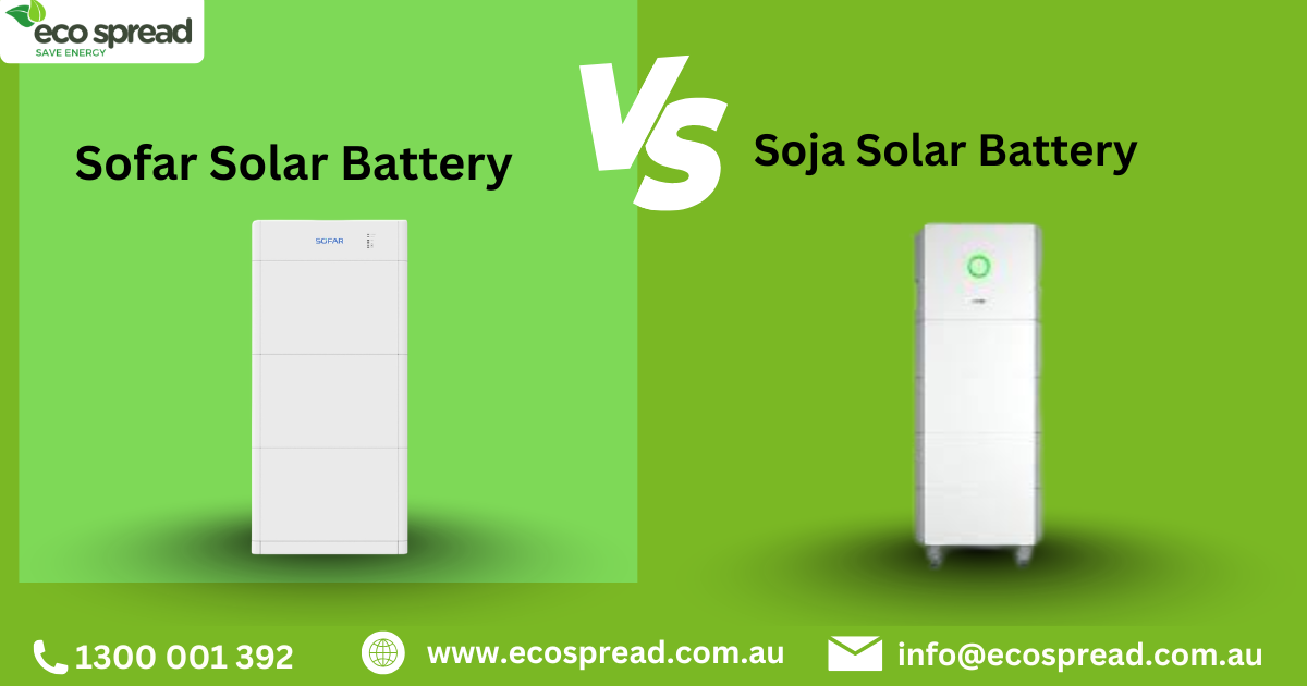 Sofar Solar Battery vs Soja Solar Battery — A Complete Guide for Smart Energy Storage in Victoria