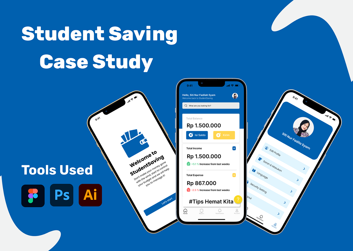 UI/UX CASE STUDY — APLIKASI STUDENT SAVING | by Stnurfadillahsyam | Medium