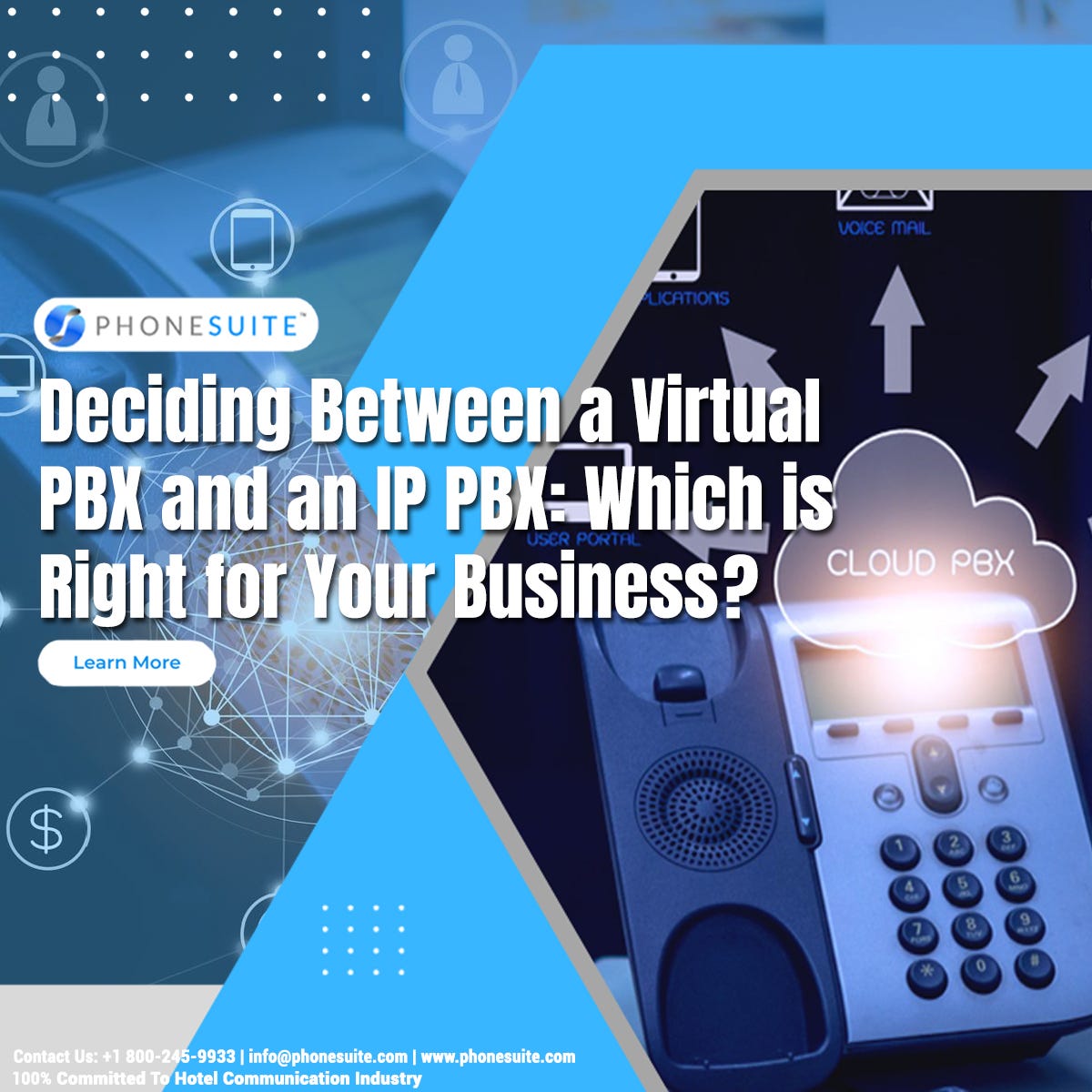 Deciding Between a Virtual PBX and an IP PBX Which is Right for Your