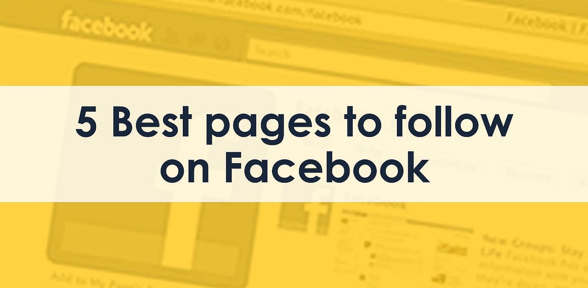 5 Best Pages to follow on Facebook by Misty Bizz Medium